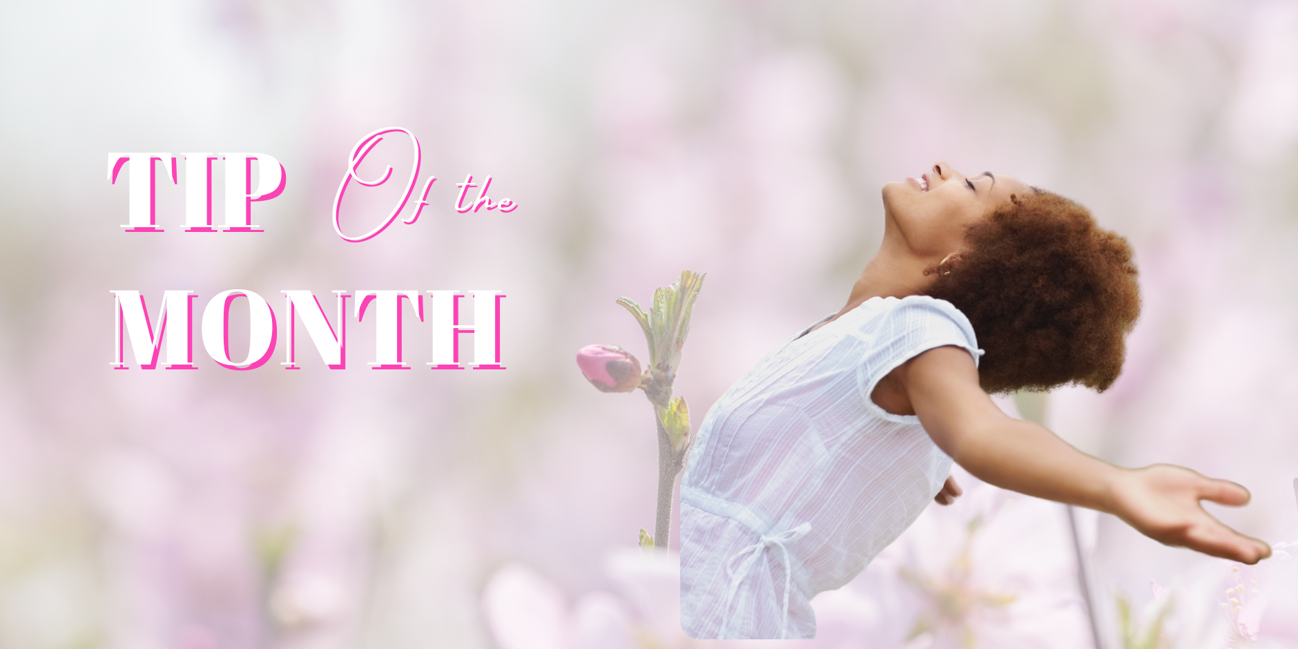April Tips April's - Tip of the Month – Bod Dee Love